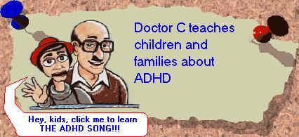 Click on Dr. C and Elwood the Puppet to watch a Video Clip of the ADHD Song!